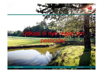 Udkast til nye regler om pesticider. - Greenkeeper