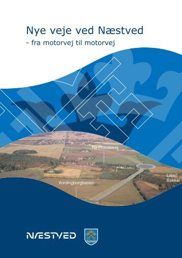 Nye veje ved Næstved - Næstved Kommune
