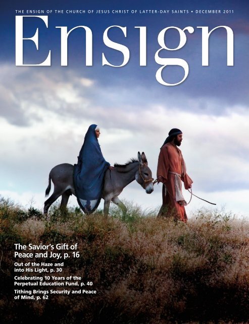 December 2011 Ensign - The Church of Jesus Christ of Latter-day ...