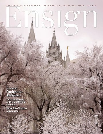 May 2011 Ensign - The Church of Jesus Christ of Latter-day Saints