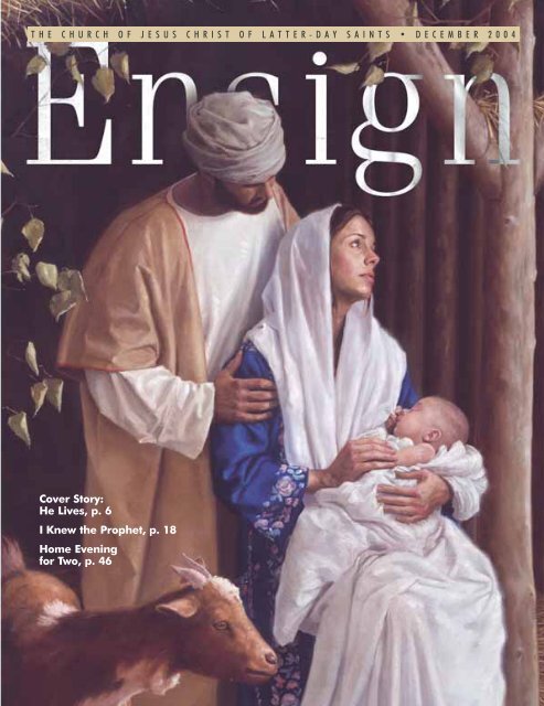 December 2004 Ensign - The Church of Jesus Christ of Latter-day ...