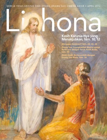 April 2012 Liahona - The Church of Jesus Christ of Latter-day Saints