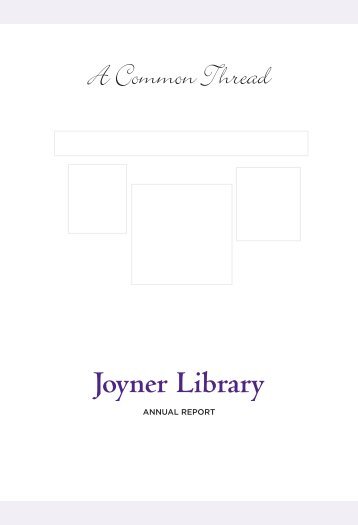 Joyner Annual Report 2008 - East Carolina University