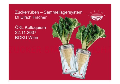 Sammellagersystem DI Ulrich Fischer ÖKL Kolloquium 22.11.2007 ...