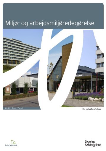 Miljø- og arbejdsmiljøredegørelse - Sygehus Sønderjylland