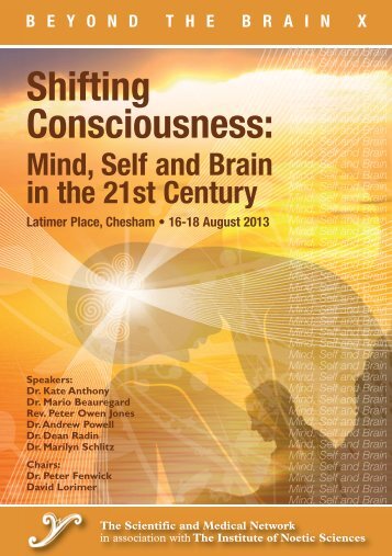 Mind, Self and Brain in the 21st Century - Institute of Noetic Sciences