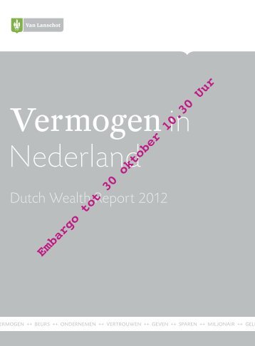 Dutch Wealth Report 2012 - RTL.nl