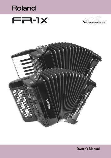 FR-1x Owner's Manual - Castiglione Accordions