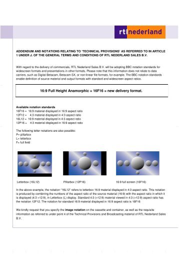 16:9 Full Height Anamorphic = 16F16 = new delivery format. - RTL.nl