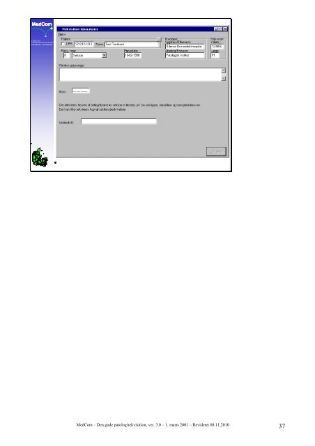 Den gode patologirekvisition” - SVN - MedCom