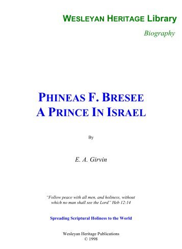 Phineas F. Bresee - A Prince In Israel - Media Sabda Org