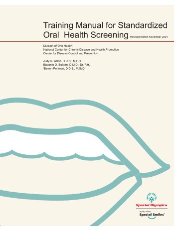 Training Manual for Standardized Oral Health ... - Special Olympics