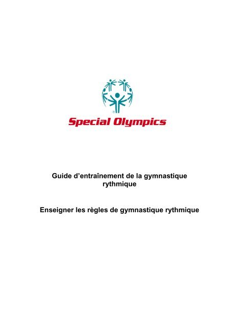 Guide d'entraînement de la gymnastique rythmique - Special Olympics