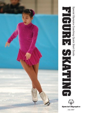 Figure Skating Quick Start Guide - Special Olympics
