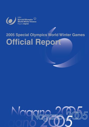 2005 Special Olympics World Winter Games Official Report