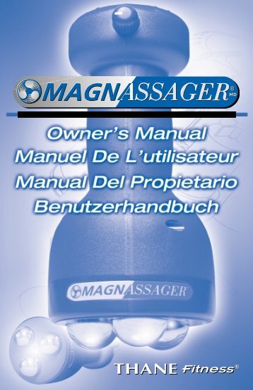 How to Use the Magnassager - Thane International, Inc.