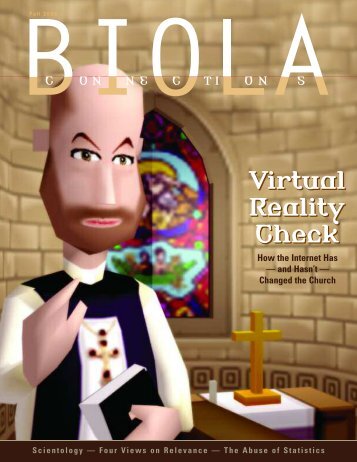 Virtual Reality Check Virtual Reality Check Virtual ... - Biola University