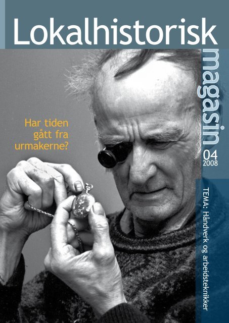 Nr 4, 2008 - Lokalhistorie.no