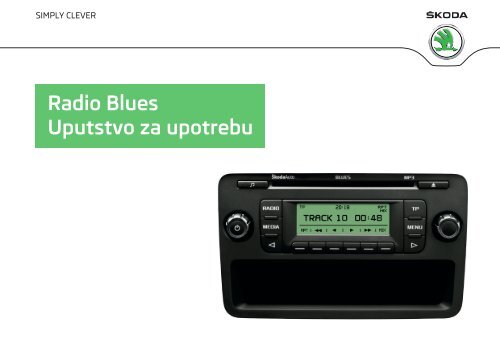 Radio Blues Uputstvo za upotrebu - Media Portal - Škoda Auto