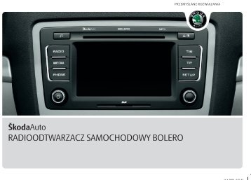 radioodtwarzacz samochodowy bolero - Media Portal - Škoda Auto