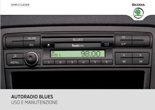 autoradio blues uso e manutenzione - Media Portal - škoda auto