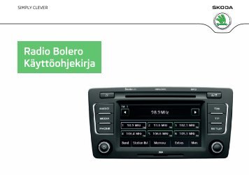 Radio Bolero Käyttöohjekirja - Media Portal - Škoda Auto