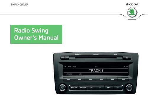Radio Swing Owner's Manual - Media Portal - Škoda Auto