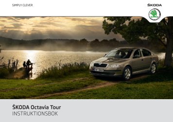 ŠKODA Octavia Tour INSTRUKTIONSBOK - Media Portal