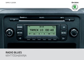 RADIO BLUES KÄYTTÖOHJEKIRJA - Media Portal - Skoda
