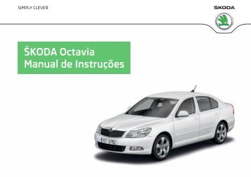 ŠKODA Octavia Manual de Instruções - Media Portal - Škoda Auto