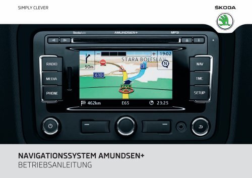 Radio-Navigationssystem AMUNDSEN - Media Portal - Škoda Auto