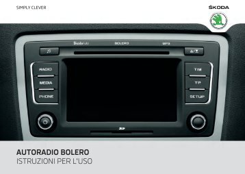 autoradio bolero istruzioni per l'uso - Media Portal - Skoda