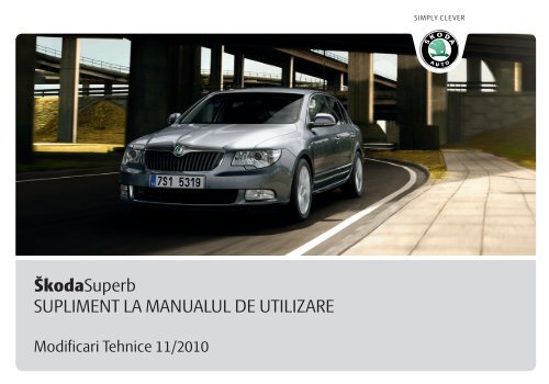 ŠkodaSuperb SUPLIMENT LA MANUALUL DE UTILIZARE
