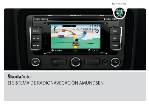 El SISTEMA DE RADIONAVEGACIÓN AMUNDSEN ŠkodaAuto