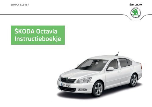 ŠKODA Octavia Instructieboekje - Media Portal - Škoda Auto