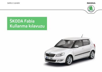 ŠKODA Fabia Kullanma kılavuzu - Media Portal - Škoda Auto