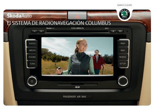 ŠkodaAuto El SISTEMA DE RADIONAVEGACIÓN COLUMBUS