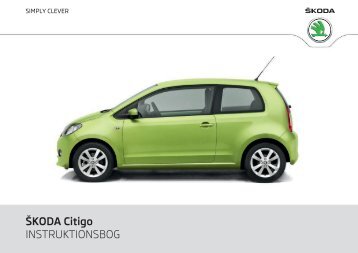 ŠKODA Citigo INSTRUKTIONSBOG - Media Portal - Škoda Auto