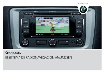 ŠkodaAuto El SISTEMA DE RADIONAVEGACIÓN AMUNDSEN