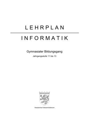Lehrplan Informatik - Bildungsserver Hessen