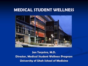 Medical Student Wellness Program Meeting - University of Utah ...