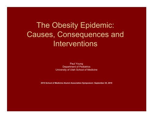 Childhood Obesity, Problems and Solutions - University of Utah ...