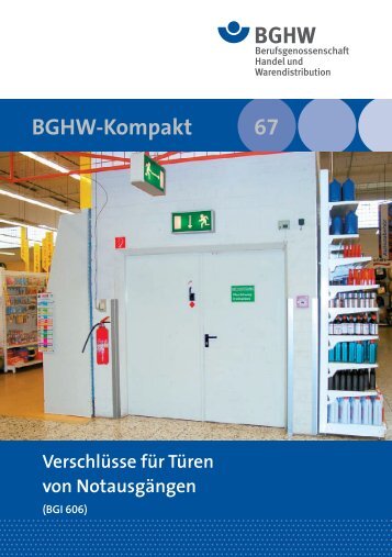 M 067 Verschlüsse für Türen von Notausgängen (BGI 606)