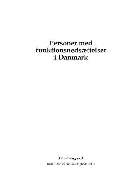 Personer med funktionsnedsættelser i Danmark - Danish Institute for ...