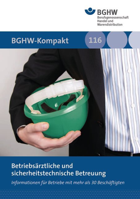 114 116 BGHW-Kompakt Betriebsärztliche und ...