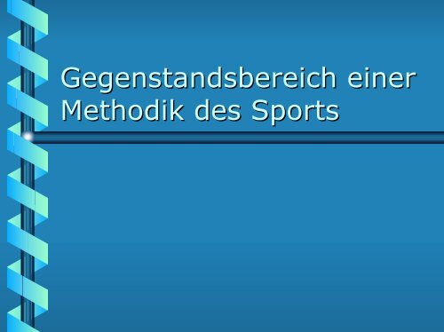 Didaktisch-methodisches Handeln im Sport