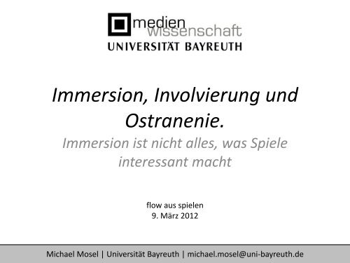 Immersion, Involvierung und Ostranenie - Medienwissenschaft ...