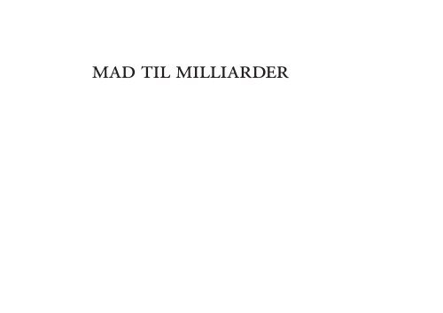 Her finder du hele bogen (pdf). - mad til milliarder