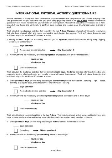 INTERNATIONAL PHYSICAL ACTIVITY QUESTIONNAIRE