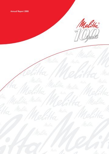 Annual Report 2008 - melitta.info